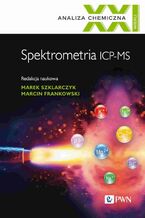 Okładka - Spektrometria ICP-MS - Marek Szklarczyk, Marcin Frankowski