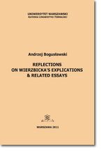 Okładka - Reflections on Wierzbickas Explications & Related Essays - Andrzej Bogusławski