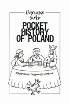 Okładka - Pocket History of Poland - Dariusz Sirko