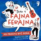 Po prostu by sob. Fajna ferajna. Tom 1