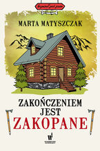 Okładka - Kryminał pod psem (Tom 12). Zakończeniem jest Zakopane - Marta Matyszczak