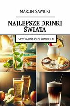 Najlepsze drinki świata