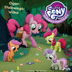 Okadka ksiki My Little Pony - Tajemnice Ponyville 2 - Ogon Stalowego Wilka