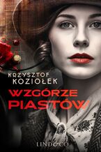 Okładka - Furia. Tom 2. Wzgórze Piastów - Krzysztof Koziołek