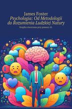 Psychologia: Od Metodologii do Rozumienia Ludzkiej Natury