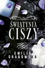 Okładka - Świątynia ciszy - Emilia Grabowska