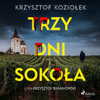 Okładka - Trzy dni Sokoła (#3) - Krzysztof Koziołek