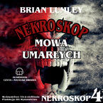 Okładka - Nekroskop 4. Mowa umarłych - Brian Lumley