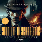 Okładka - Sherlock Holmes. Studium w szkarłacie - Arthur Conan Doyle