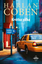 Okładka - KRÓTKA PIŁKA. Myron Bolitar - Harlan Coben