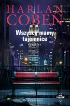 Okładka - WSZYSCY MAMY TAJEMNICE. Myron Bolitar - Harlan Coben