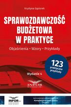 Okładka - Sprawozdawczość budżetowa w praktyce - Krystyna Gąsiorek