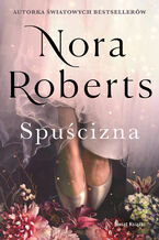 Okładka - Spuścizna. Zaginone Narzeczone. Tom 1 - Nora Roberts