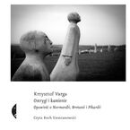 Okładka - Ostrygi i kamienie. Opowieść o Normandii, Bretanii i Pikardii - Krzysztof Varga