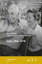 Okładka - Listy 1956-1970 - Jerzy Giedroyc, August Zamoyski, Hél&#232;ne Zamoyska, sztuka polska i europejska w XX wieku, polska emigracja polityczna XX w, samizdat rosyjski i sowiecki XX w