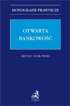 Okładka - Otwarta bankowość - Michał Masłowski