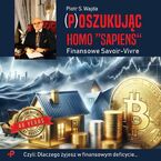 (P)oszukując homo "sapiens". Finansowe savoir-vivre