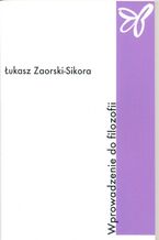 Okładka - Wprowadzenie do filozofii - Łukasz Zaorski-Sikora