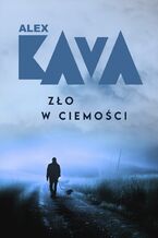 Okładka - Zło w ciemności. Ryder Creed. Tom 8 - Alex Kava