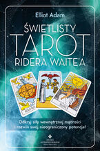 Okładka - Świetlisty Tarot Ridera Waite\'a - Elliot Adam