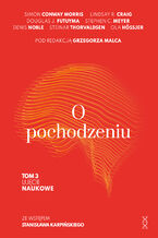 Okładka - O pochodzeniu. Ujęcie naukowe - Pod redakcją Grzegorza Malca