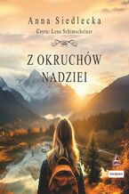 Okładka - Z okruchów nadziei - Anna Siedlecka