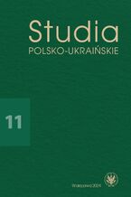 Okładka - Studia Polsko-Ukraińskie 2024/11 - Walentyna Sobol