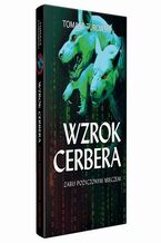 Okładka - Wzrok cerbera - Tomasz Turowski