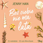 Okładka - Bez ciebie nie ma lata. Lato. Tom 2 - Jenny Han
