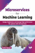 Okładka - Microservices for Machine Learning - Rohit Ranjan