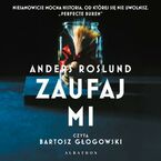 Okładka - Zaufaj mi - Anders Roslund