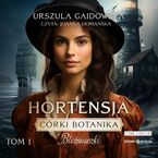 Crki botanika. Bliniaczki. Tom 1. Hortensja