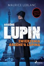 Okadka ksiki Arsene Lupin. Zwierzenia Arsene'a Lupina