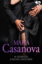 Okładka - Mafia Casanova - M. Robinson, Rachel Van Dyken