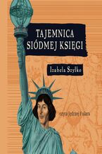 Okładka - Tajemnica siódmej księgi - Izabela Szylko