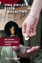 Dwa światy: bieda i bogactwo