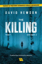 The Killing. Tom 1. Odcinek 2