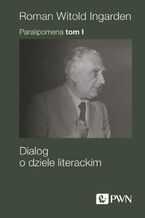 Okładka - Paralipomena Tom 1 - Roman Witold Ingarden