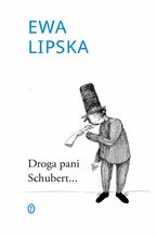 Okładka - Droga Pani Schubert - Ewa Lipska