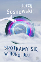 Okładka - Spotkamy się w Honolulu - Jerzy Sosnowski