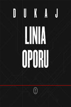 Okładka - Linia oporu - Jacek Dukaj