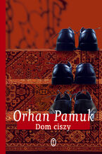 Okładka - Dom ciszy - Orhan Pamuk