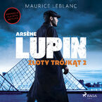 Arsene Lupin. Zoty trjkt. Tom II