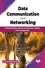 Okładka - Data Communication and Networking - Dr. Brahampal Singh