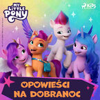 Okładka - My Little Pony - Opowieści na dobranoc - My Little Pony