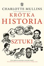 Okładka - Krótka historia sztuki - Charlotte Mullins