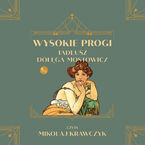 Okładka - Wysokie progi - Tadeusz Dołęga-Mostowicz