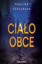 Okładka - Ciało obce - Paulina Cedlerska