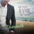 Krótsze ramię trójkąta. Tom 2: Dominik