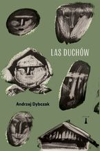 Okładka - Las duchów - Andrzej Dybczak